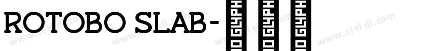 rotobo slab字体转换